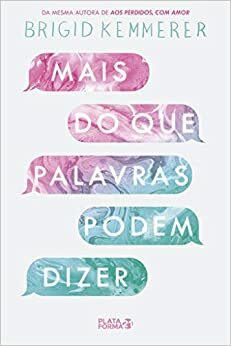 Mais do Que Palavras Podem Dizer by Brigid Kemmerer