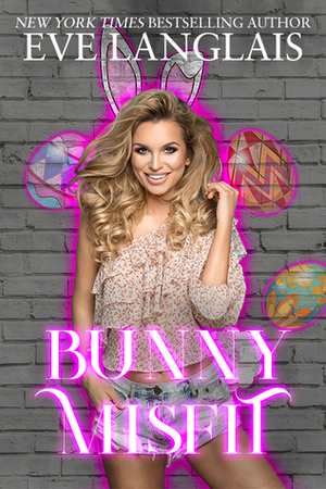 Bunny Misfit by Eve Langlais