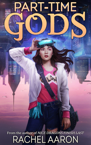 Part-Time Gods by Rachel Aaron