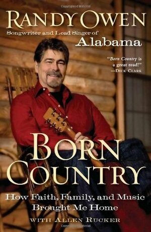 Born Country by Allen Rucker, Randy Owen