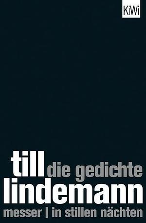 Die Gedichte: Messer / In stillen Nächten by Till Lindemann