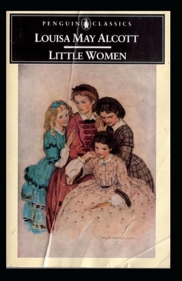 Little Women Illustrated by Louisa May Alcott