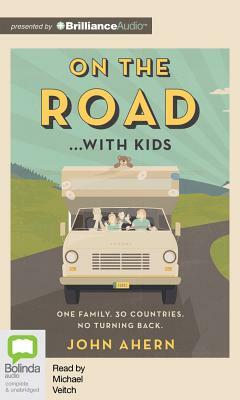 On the Road...with Kids by John Ahern