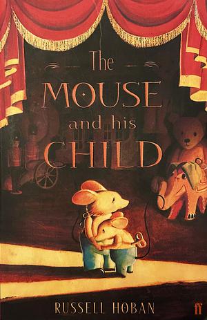 The Mouse and His Child by David Small, Russell Hoban