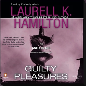 Guilty Pleasures by Laurell K. Hamilton