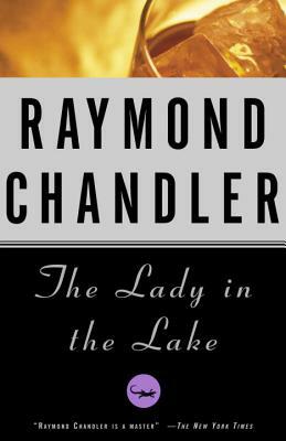 The Lady in the Lake by Raymond Chandler