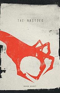 The Nasties by Mark Hurst