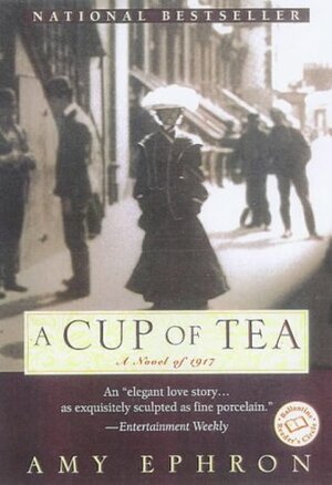 A Cup of Tea by Amy Ephron