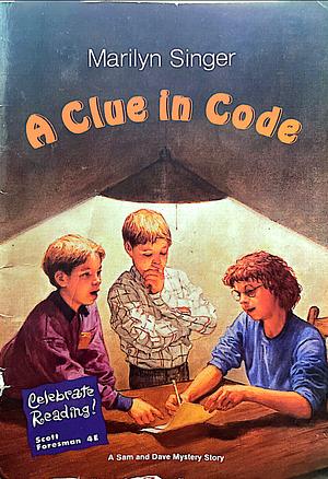 A Clue In Code by Marilyn Singer