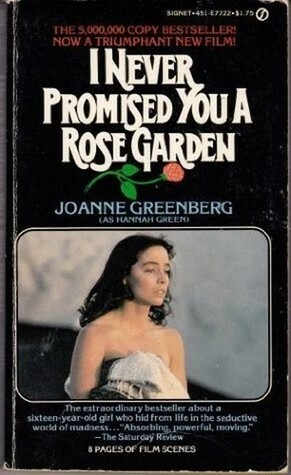 I Never Promised You a Rose Garden by Hannah Green