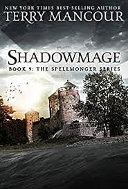 Shadowmage  by Terry Mancour