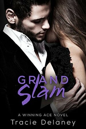 Grand Slam by Tracie Delaney