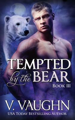 Tempted by the Bear - Book 3: Bbw Werebear Shifter Romance by V. Vaughn