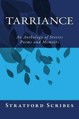 Tarriance: A Stratford Scribes Anthology of Stories and Poems by Hazel Cross, Julie Fulton, Mary Durndell