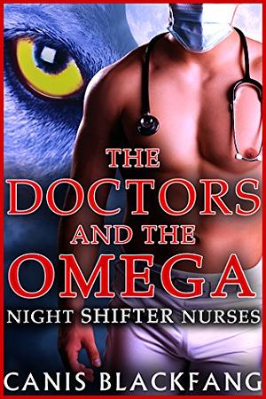 The Doctors and the Omega by Canis Blackfang