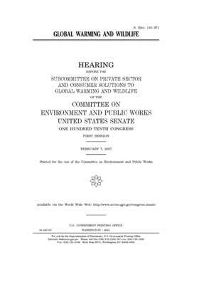 Global warming and wildlife by Committee on Environment and P (senate), United States Congress, United States Senate