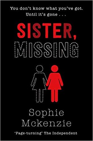 Sister, Missing by Sophie McKenzie