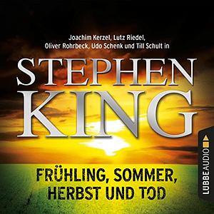 Frühling, Sommer, Herbst und Tod by Stephen King