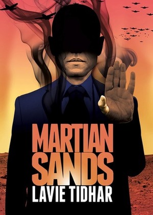 Martian Sands by Lavie Tidhar