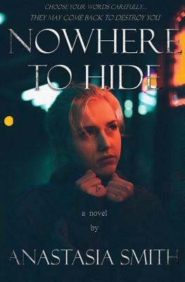 Nowhere to Hide by Anastasia Smith