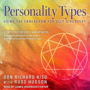 Personality Types: Using the Enneagram for Self-Discovery by Don Richard Riso