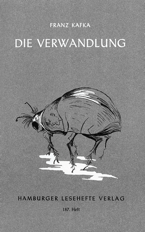 Die Verwandlung by Franz Kafka