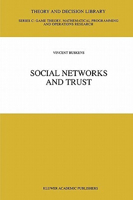 Social Networks and Trust by Vincent Buskens