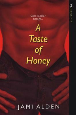 A Taste of Honey by Jami Alden