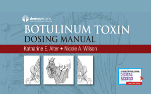 Botulinum Toxin Dosing Manual by Katharine E. Alter, Katharine E. Alter, Nicole A. Wilson