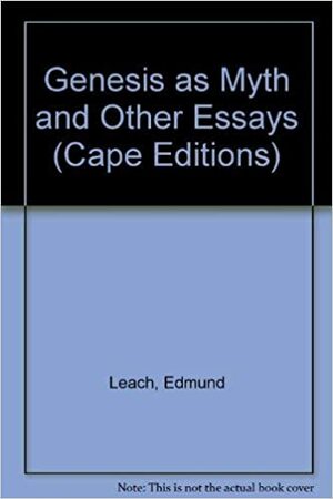 Genesis as Myth and Other Essays by Edmund Leach