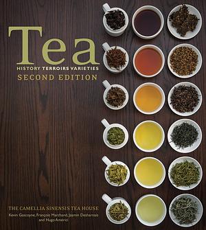 Tea: History, Terroirs, Varieties by Kevin Gascoyne