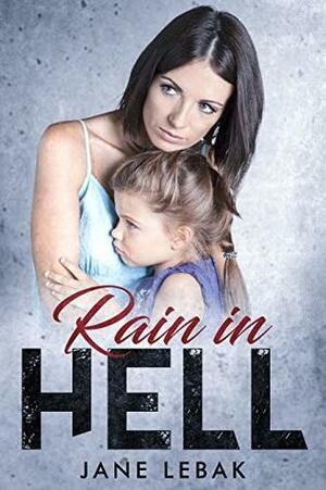 Rain in Hell: A short story by Jane Lebak