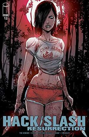 Hack/Slash: Resurrection #12 by Nick Filardi, Tini Howard, Celor, Daniel Leister, K. Michael Russell, Tim Seeley