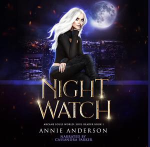 Night Watch by Annie Anderson