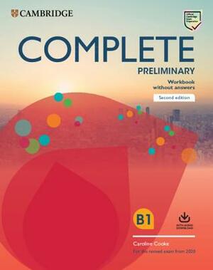 Complete Preliminary Workbook Without Answers with Audio Download: For the Revised Exam from 2020 by Caroline Cooke