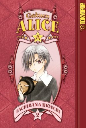 Gakuen Alice, Vol. 02 by Tachibana Higuchi