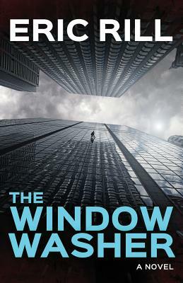 The Window Washer by Eric Rill