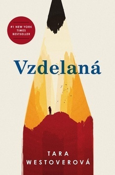 Vzdelaná by Daniela Šinková, Tara Westover