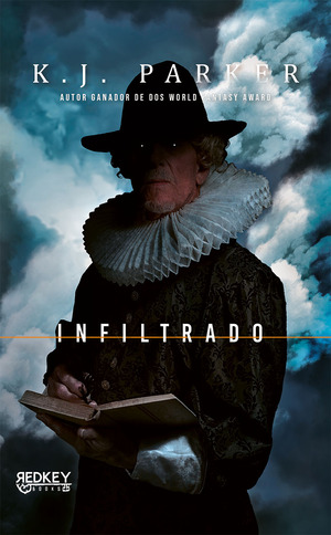 Infiltrado by K.J. Parker