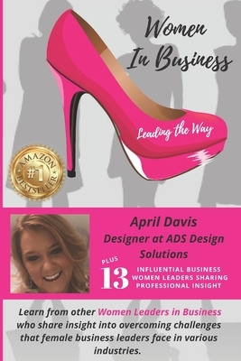 Women In Business: Leading the Way by Pamela Stambaugh, Julie Parmar, Suzanne O'Brien