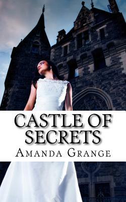 Castle of Secrets by Amanda Grange