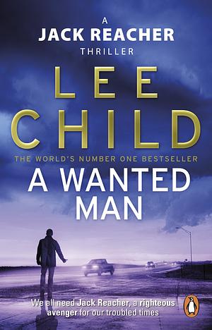 A Wanted Man by Lee Child