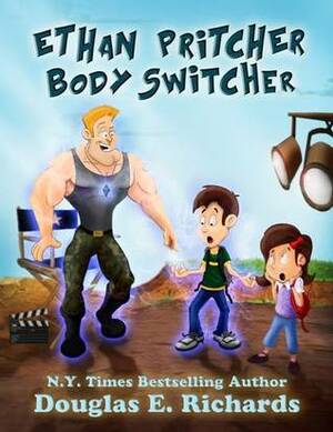 Ethan Pritcher, Body Switcher by Douglas E. Richards