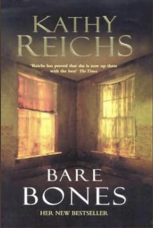 Bare Bones by Kathy Reichs