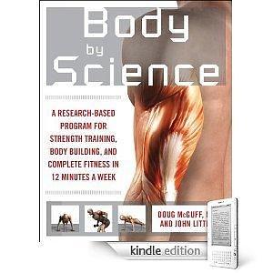 Body by Science by Doug McGuff, Doug McGuff, John Little