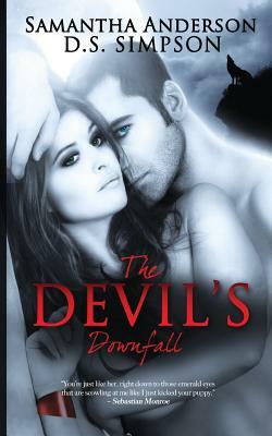 The Devil's Downfall by Samantha Anderson, D. S. Simpson