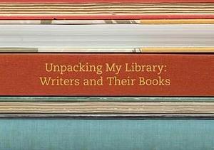 Unpacking My Library by Leah Price, Leah Price
