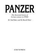 Panzer: The Illustrated History of German Armour in WWII by Russell Hart, Niall Barr