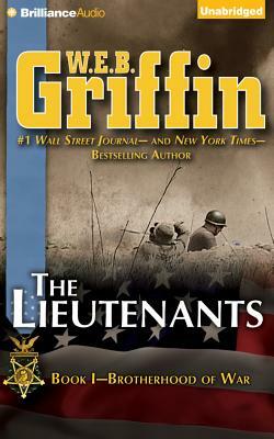 The Lieutenants by W.E.B. Griffin