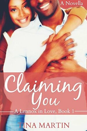 Claiming You by Tina Martin